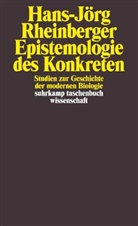 Hans-Jörg Rheinberger - Epistemologie des Konkreten