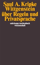 Saul A Kripke, Saul A. Kripke - Wittgenstein über Regeln und Privatsprache