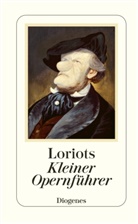 Vico von Buelow, Loriot - Loriots Kleiner Opernführer