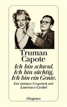 Truman Capote - Ich bin schwul. Ich bin süchtig. Ich bin ein Genie