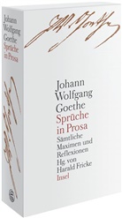 Johann Wolfgang von Goethe, Haral Fricke, Harald Fricke - Sprüche in Prosa