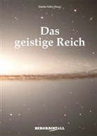 Marti Fieber, Martin Fieber - Das Geistige Reich