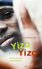 Manfre Loimeier, Manfred Loimeier - Yizo Yizo