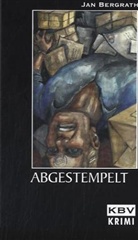 Jan Bergrath - Abgestempelt