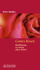 Peter Modler - Gottes Rosen