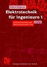 Elektrotechnik für Ingenieure - Bd. 1: Elektrotechnik für Ingenieure