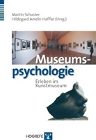 Ameln-Haffke, Ameln-Haffke, Hildegard Ameln-Haffke, Marti Schuster, Martin Schuster - Museumspsychologie