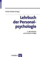 Heinz Schuler - Lehrbuch der Personalpsychologie