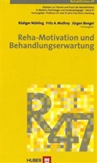 Frit A Muthny, Jürgen Bengel, Fritz Muthny, Fritz A. Muthny, Rüdiger Nübling - Reha-Motivation und Behandlungserwartung
