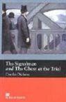 Dickens Charles, Charles Dickens - The Signalman and Ghost at the Trial