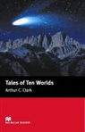 Arthur C. Clarke, H Reid-thomas - Tales of Ten Worlds