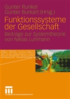 Burkart, Burkart, Günter Burkart, Gunte Runkel, Gunter Runkel - Funktionssysteme der Gesellschaft