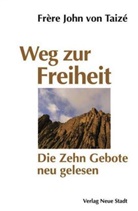 Frere John, Frère John, Frère (Taizé) John, John (Frere), John (Frère), John von Taizé - Weg zur Freiheit