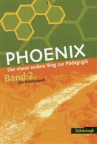 Heinz Dorlöchter, Edwin Stiller - Phoenix - 2: PHOENIX - Erziehungswissenschaft in der gymnasialen Oberstufe - Ausgabe 2005