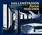 Hubertus Adam, Michael Hanak, Othmar Humm, M, Nico Krebs, Taiyo Onorato - Hallenstadion Zürich 1939/2005
