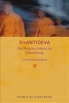 Shantideva - Der Weg des Lebens zur Erleuchtung