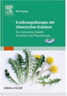 Yanping Wu, Wu Yanping, Henriette Rintelen, Gabriele Schmid - Ernährungstherapie mit chinesischen Kräutern, m. CD-ROM