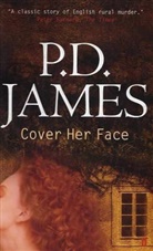 P. D. James, P.D. James - Cover Her Face