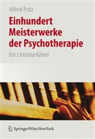 Alfre Pritz, Alfred Pritz - Einhundert Meisterwerke der Psychotherapie