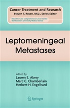 L. Abrey, Lauren E. Abrey, M. Chamberlain, H. Engelhard, Lauren Abrey, Lauren E Abrey... - Leptomeningeal Metastases