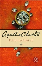 Agatha Christie - Hercule Poirot rechnet ab