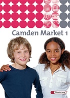 Peter Oldham, Ulf Marckwort, Otfried Börner, Christoph Edelhoff, Hans-Eberhard Piepo - Camden Market, Ausgabe Sekundarstufe I - 1: Camden Market / Camden Market - Ausgabe 2005