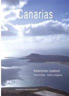 Claudia Gehrke, Wulf Göbel, Wulf  Gehrke Göbel, Wulf Goebel, Alberto Linares - Canarias - Kanarisches Lesebuch