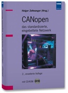 Holger Zeltwanger - CANopen, das standardisierte, eingebettete Netzwerk, m. CD-ROM