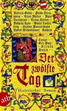 Rebecca Gablé, Mülle, Titu Müller, Titus Müller, Wickenhäuse, Wickenhäuser... - Der zwölfte Tag