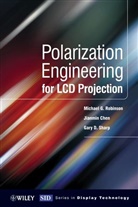 Chen, Jianmin Chen, Robinson, M Robinson, Michael Robinson, Michael Chen Robinson... - Polarization Engineering for Lcd Projection