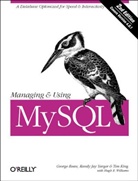 Randy Yarger &amp; Tim King George Reese, KING, Tim King, REES, Reese, George Reese... - Managing and using mysql 2nd ed
