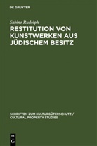 Sabine Rudolph - Restitution von Kunstwerken aus jüdischem Besitz