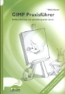 Tobias Hauser - GIMP Praxisführer