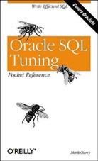 Mark Gurry, GURRY M ET AL, Gurry Mark - ORACLE SQL TUNING POCKET REFERENCE