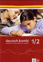 deutsch.kombi, Allgemeine Ausgabe - Bd.1/2: Arbeitsheft, 5./6. Schuljahr