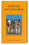 diverse - Bloderchäs und Schlorziflade