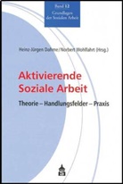 Dahm, Heinz J Dahme, Heinz-Juergen Dahme, Heinz-Jürgen Dahme, Hein J Dahme, Heinz J Dahme... - Aktivierende Soziale Arbeit