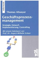 Thomas Allweyer - Geschäftsprozessmanagement