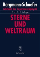 Ludwig Bergmann, Clemens Schaefer, Wilhel Raith, Wilhelm Raith - Lehrbuch der Experimentalphysik - Bd 8: Sterne und Weltraum