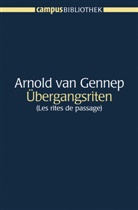 Arnold Van Gennep, Sylvia M. Schomburg-Scherff, Klaus Schomburg, Sylvia M. Schomburg-Scherff - Übergangsriten