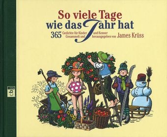 Elfriede Binder, Eberhard Binder, Jame Krüss, James Krüss - So viele Tage wie das Jahr hat 365 Gedichte für Kinder und Kenner