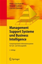 Peter Chamoni, Dittmar, Carsten Dittmar, Gabrie, Rolan Gabriel, Roland Gabriel... - Management Support Systeme und Business Intelligence