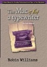 Robert C. Fay, Robin Williams - Mac is not a typewriter, The