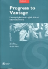 Colin Benn, Paul Dummett, Marshall Cavendish/Summertown, Nicholas Sheard - Progress to Cambridge BEC Vantage: Progress to Vantage Workbook/Key Intermediate