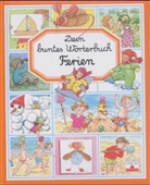 Emilie Beaumont, Marie-Renée Pimont, Noëlle le Guillouzic, Noelle Le Guillouzic - Dein buntes Wörterbuch, Ferien