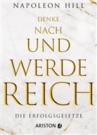 Napoleon Hill - Denke nach und werde reich