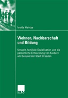 Isolde Heintze - Wohnen, Nachbarschaft und Bildung