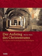 Werner Heinz - Der Aufstieg des Christentums