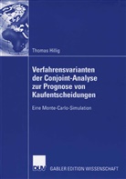 Thomas Hillig - Verfahrensvarianten der Conjoint-Analyse zur Prognose von Kaufentscheidungen