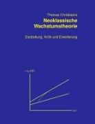 Thomas Christiaans - Neoklassische Wachstumstheorie